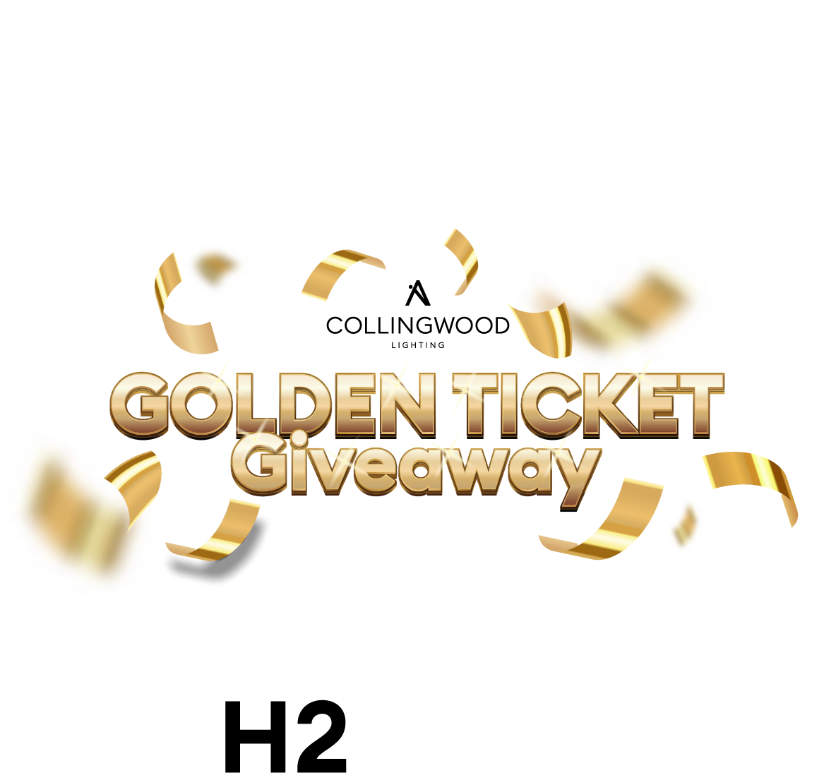 Golden Ticket Giveaway. Your chance to win up to £1,000 with every purchase of promotional multi-pack H2 Lite